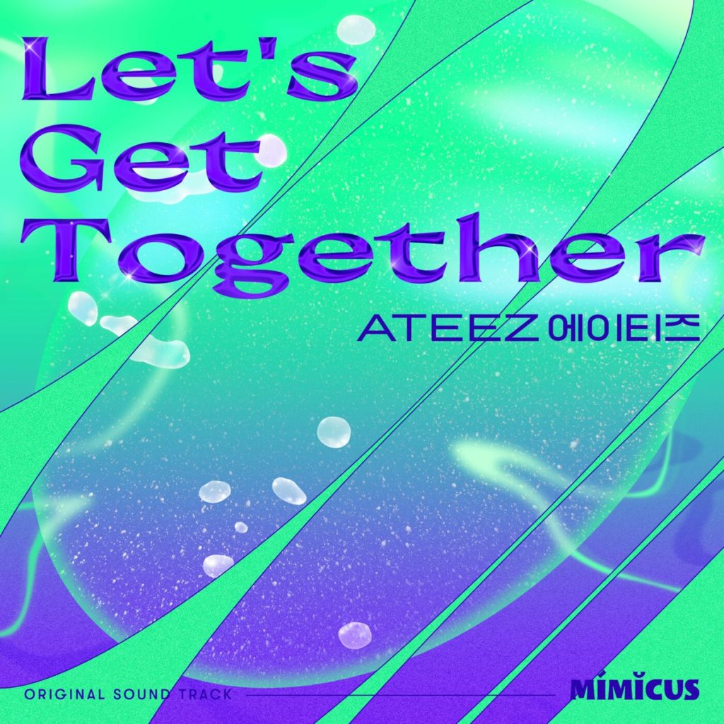 ATEEZ Lets get togeter